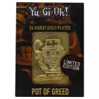 Yu-Gi-Oh! Pot of Greed Gold Limited Edition Collectible - 24K aranyozott