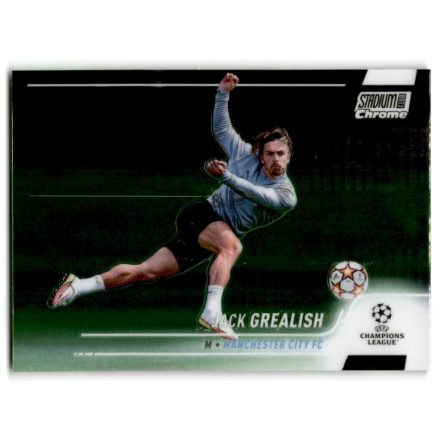 2021-22 Stadium Club Chrome UEFA Champions League #40 Jack Grealish